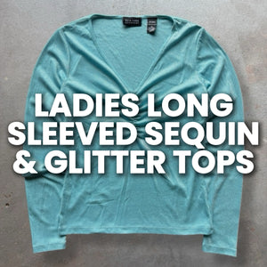 50 x LADIES LONG SLEEVE GLITTER & SEQUIN TOPS- SACKS