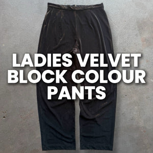 50 x LADIES VELVET Y2K BLOCK COLOUR PANTS- SACKS